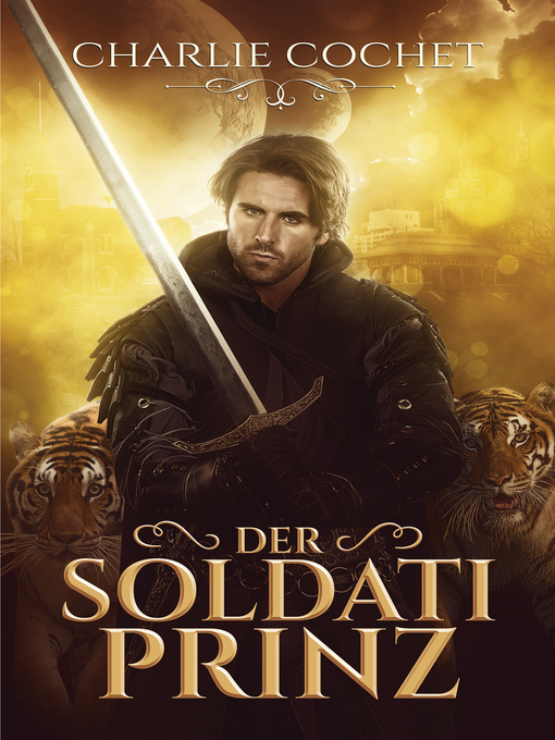 Title details for Der Soldati Prinz by Charlie Cochet - Available